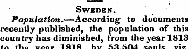 Sweden. Population.—According to documen...