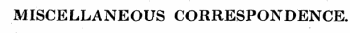 MISCELLANEOUS CORRESPONDENCE.