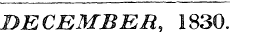 BECEMBER, 1830.