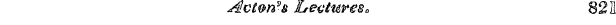 Acton?* Lectures* 822