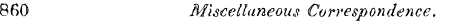 860 Miscellaneous Correspondence.