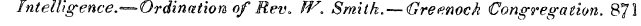 Intelligence.—Ordination of Rev* W. Smit...