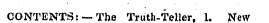 CONTENTS: —The Truth-Teller, 1. New