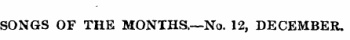 SONGS OF THE MONTHS.—No. 12, DECEMBER.