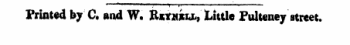 Printed by C, And W. JUtttjcu., Little Pulteney street.