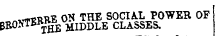 ,«**** % ON THE SOCIA-L POWER OF BBOITC**^ MIDDLE CLASSES.