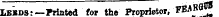 LBkDS:—Printed for the Proprietor, FEAB S 5