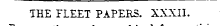 THE FLEET PAPERS. XXXII.