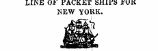 LINE OF PACKET SHIFS *'OK NEW YORK.