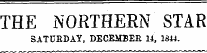THE NORTHERN STAR SATURDAY, DECEMBER 14, lUi. _ _ _ _ .^. ,a._ ^ - — ^— - — ¦ — — — ¦ — - — — ¦ ¦ ¦ I. ¦ n ft J^ l~l