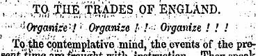 ' , " . ' . ' .TO; .THE TRADES OF ENGLAN...