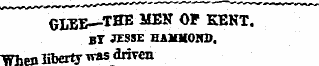 __ GIBE—THE MEN OF KENT. BY JZSSE HAMMOi...