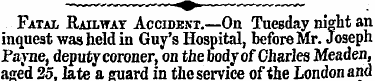 Fatal Railway Accident.—On Tuesday night...
