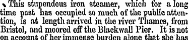This stupendous iron steamer , which for...