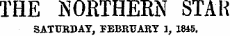 THE NORTHERN STAR SATURDAY, FEBRUARY 3, 3845.