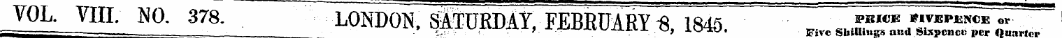 VOL. VIII. NO. 378. LONDON. #CTJRDAY, FE...