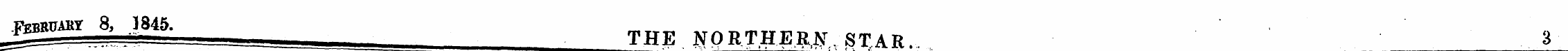 Pebbhaky 8, 1845. _ *™ THE NORTHER^ STAR...