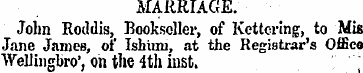 MARRIAGE. John Roddis, Bookseller, of Ke...