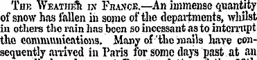 The WeatihSi in Fbance.—An immense quant...