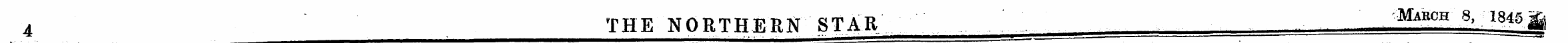 4 " THE NORTHERN STAR Maech 8, 1845^