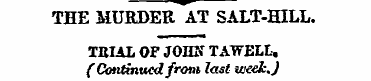 THE MURDER AT SALT-HILL. XBUL OF JOES TA...