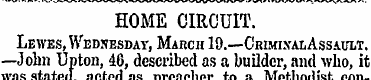 HOME CIRCUIT. Lewes, Wednesday, March 19...