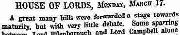 HOUSE OF LORDS, Moxdat, March 1/. A grea...