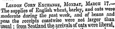 London Cork Exchange, Monday, March 17.—...