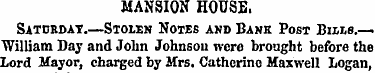 MANSION HOUSE. Satordat.—Stolen Notes an...