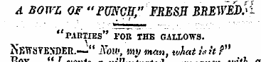 A BOWL OF "PUNCH," FRESH BREWEDs i "PAni...