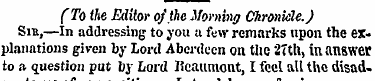(To the Editor of the Morning Chronicle....