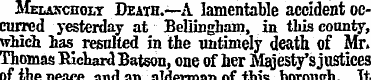 Melancholy Death.—A lamentable accident ...