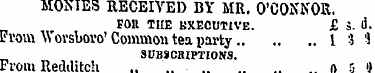MONIES RECEIVED BY MR. O'CONNOR. EOIl TI...
