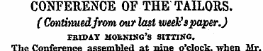 CONFERENCE OF THE TAILORS. ( Continuedfr...
