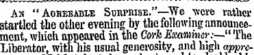 An "Aobebable SunrnisE."—We were rather ...