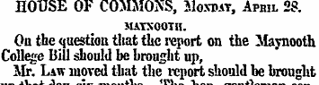 HOUSE OF COMMONS, Moxpav, Aphil 28. MATX...