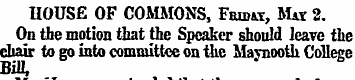 HOUSE OF COMMONS, Fbidk, Mat 2. On the m...