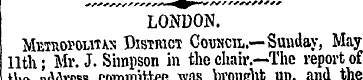 LONDON. MEittOrc-LVTAN DiSTmcT Council.—...