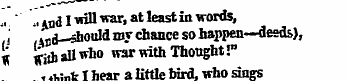 .. " .. *od I wiU war, at least in words...
