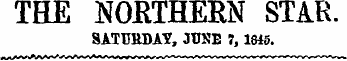 THE NOETHEM STAR. SATTJKDAY, JUKE 7,18i5.