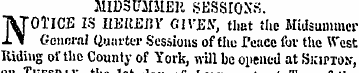MIDSUMMER SESSIONS. NOTICE IS lmiEP.Y GI...