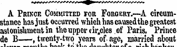 A Prikge Committed tor Forgery.—A circum...