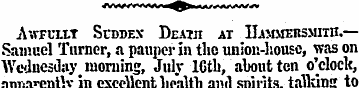 AWFULIT StDDEX DeATH AT HiMMEKSMITH.— Sa...