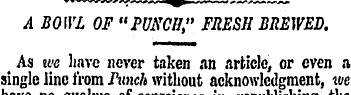 A BOWL OF "PUNCH," FRESH BREWED. _ As tv...