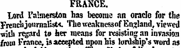 FRANCE. Lord Palmerston lias become an o...