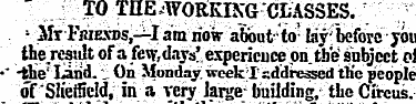 TO THE ^WORKING CLASSES. • Mr Fjiiexds,—...