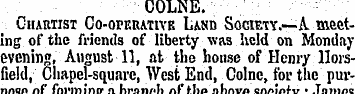 COLNE. Chartist Co-opeuatiyk Lanu Societ...