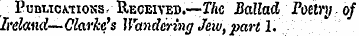 Eubucatioss, Received.—The Ballad Poetry...