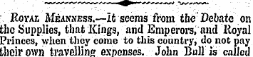 EovAt Meanness.—It seems from the Debate...