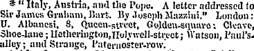* " Italy, Austria, and the Pope. A lett...